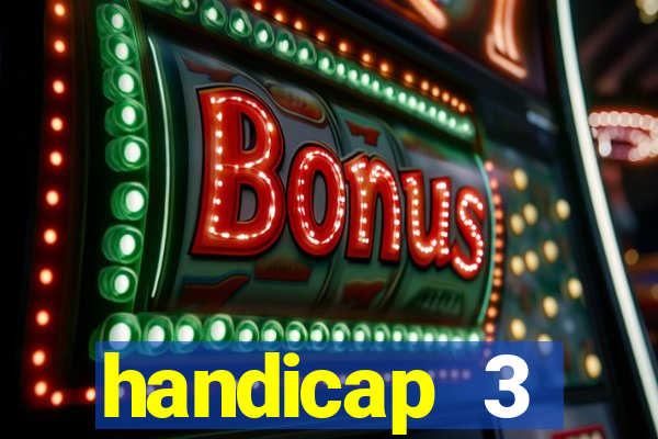 handicap 3 resultado final